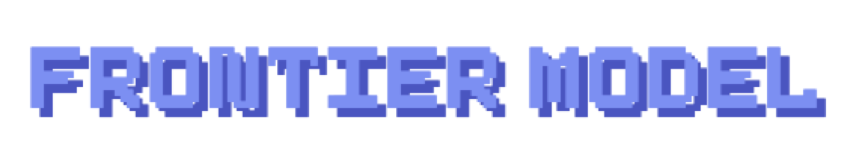 FRONTIER MODEL